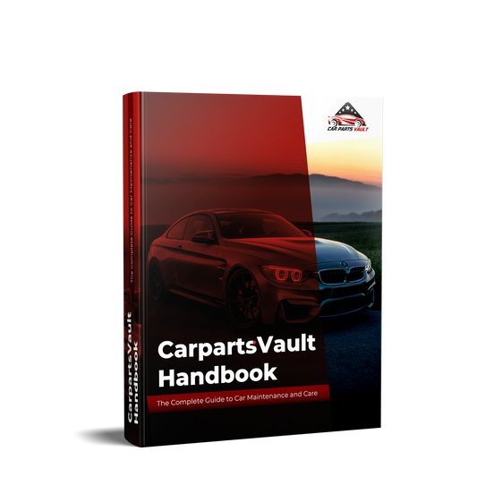 CarpartsVault Handbook: The Complete Guide to Car Maintenance and Care